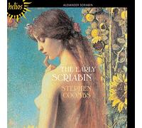 Stephen Coombs - Alexandre Scriabine The Early Scriabin
