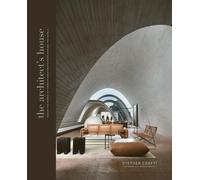 Stephen Crafti The Architect's House (Tapa dura)