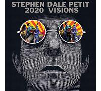 Stephen Dale Petit - 2020 Visions (2LP) [Vinilo]