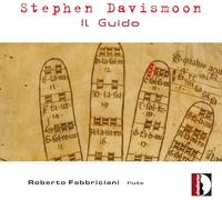 Stephen Davismoon : Il Guido. Fabbriciani.