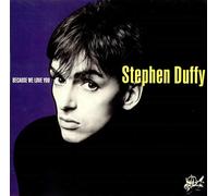 Stephen Duffy - Because we love you (1986)