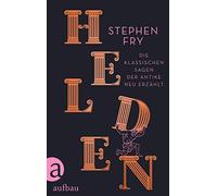 Stephen Fry Mat Helden: Die klassischen Sagen der Antike neu erzählt (Tapa dura)