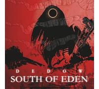 Stephen Glen Dedow - South Of Eden