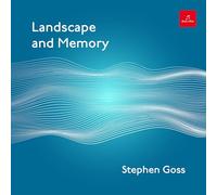 Stephen Goss - Landscape and Memory