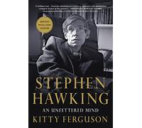 Stephen Hawking: An Unfettered Mind