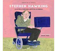 Stephen Hawking. La estrella más brillante de la ciencia: 16 (Vegueta Infantil)