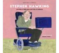 Stephen Hawking. L'estrella Més Brillant De La Ciència