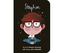 Stephen Hawking: My First Stephen Hawking (21) (Little People, BIG DREAMS)