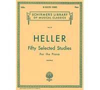 Stephen heller: fifty selected studies piano: From Op. 45, 46 and 47: 24 (Schirmer's Libray of Musical Classics, Vol. 24)