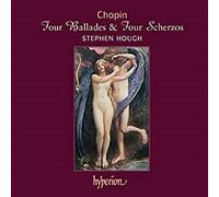 Stephen Hough - Ballades N°1 Op. 23, N°2 Op. 38, N°3 Op. 47 Et N°4 Op. 52 - Scherzos N°1 Op. 20, N°2 Op. 31, N°3 Op.