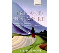 Stephen Howe Ireland and Empire (Tapa dura)