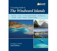 Stephen J Pavlidis A Cruising Guide to the Windward Islands (Tapa blanda)