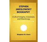 Stephen Jarislowsky Biography: A Life of Integrity, Investment, and Philanthropy