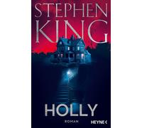 Stephen King Bernhard Kleinschmidt Holly: Roman (Tapa dura)