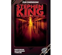 Stephen King - Die Filme, Band 2: 1990 bis 1999 (Ein Film Dimensions Buch): Von Es bis The Green Mile - Eine Analyse der Werke der 1990er.: 1