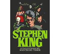 Stephen King: Guía ilustrada del maestro del terror (Guías ilustradas) (edición en español)