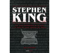 Stephen King: una gran celebración de la vida y la obra del gran maestro del terror | Bev Vincent