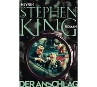 Stephen King Wulf Bergner Der Anschlag: Roman (Tapa blanda)