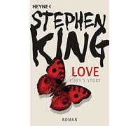 Stephen King Wulf Bergner Love - Lisey’s Story: Roman (Tapa blanda)