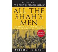 Stephen Kinzer All the Shah's Men (Tapa blanda) (Importación USA)