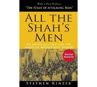 Stephen Kinzer All the Shah's Men (Tapa blanda) (Importación USA)