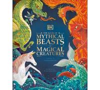 Stephen Krensky The Book of Mythical Beasts and Magical Creatures (Tapa dura)