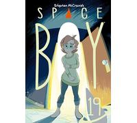 Stephen McCranie's Space Boy Volume 19