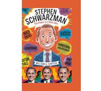 STEPHEN SCHWARZMAN: THE POWER OF A BOLD IDEA
