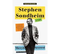 Stephen Sondheim: A Life