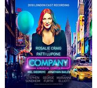 Stephen Sondheim - Company (2018 London Cast Recording)