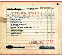 Stephen Stills - Just Roll Tape - April 26th 1968
