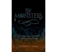 Stephen T. Asma On Monsters (Tapa dura) (Importación USA)
