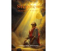 Stephen: The Kid Who Saw the Sky Open