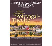 Stephen W. Porg Klinische Anwendungen der Polyvagal-Theorie: Ein n (Tapa blanda)