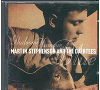 Stephenson, Martin & the Dainte - Gladsome Humour and Blue