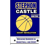 STEPHON CASTLE COURT REVOLUTION: Breaking Barriers in Basketball and Sport