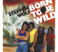 Steppenwolf - Born to Be Wild [Import]