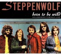 Steppenwolf - Born to Be Wild [Import]