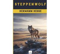 Steppenwolf: (Illustrated)