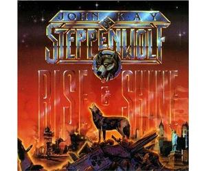 Steppenwolf - Rise & Shine