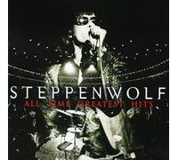 Steppenwolf - Steppenwolf: All Time Greatest Hits by Steppenwolf Original recording remastered edition (1999) Audio CD