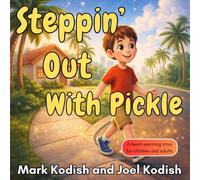 Steppin’ Out With Pickle (THE BRIGHT MINDSET TREASURY)