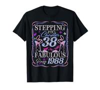 Stepping Into 38 Fabulous Since 1988 38th Birthday Women Camiseta