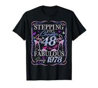 Stepping Into 48 Fabulous Since 1978 48th Birthday Women Camiseta
