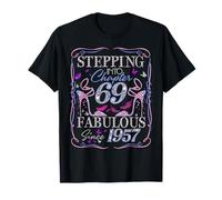 Stepping Into 69 Fabulous Since 1957 69th Birthday Women Camiseta