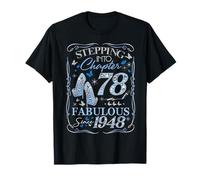 Stepping Into 78 Fabulous Since 1948 78th Birthday Women Camiseta