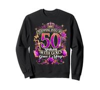 Stepping Into My 50th Birthday With God’s Grace And Mercy Sudadera