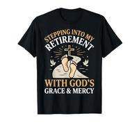 Stepping Into My Retirement with God'S Grace and Mercy Camiseta