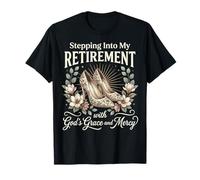 Stepping Into My Retirement with God'S Grace and Mercy Camiseta