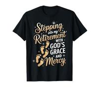 Stepping Into My Retirement with God'S Grace and Mercy Camiseta